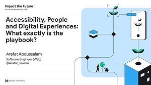 Accessibility, People and Digital Experiences: What exactly is the playbook involved?