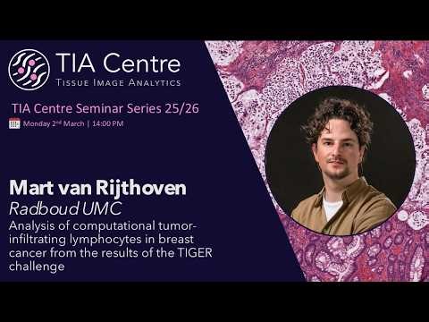 Analysis of comp. tumor-infiltrating lymphocytes in breast cancer: Mart van Rijthoven, 02/03/26