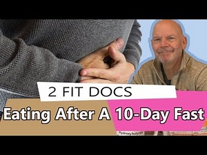 How to Break an Extended Fast (2 - 10 Day Fast)