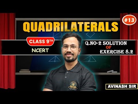 Quadrilaterals | Exercise 8.2 | question number 2 | NCERT solution | 9th Maths