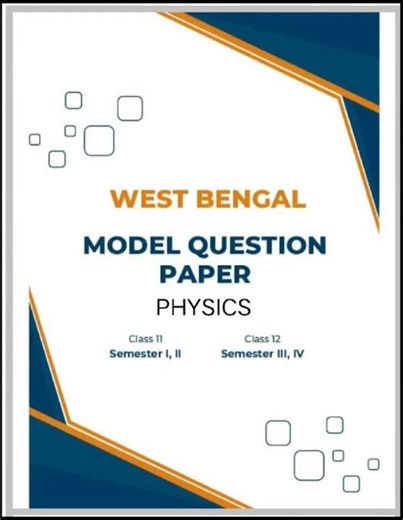 Model Question Paper Physics class 12 semester 4 WBCHSE