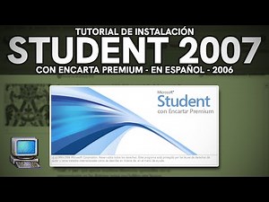 Instalación de Microsoft Student con Encarta Premium 2007 (en Español) - Tutorial