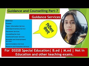 87. UNDERSTANDING GUIDANCE SERVICES: DEFINITION, PURPOSE AND TYPES FOR NET IN EDUCATION, M.ED, B.ED