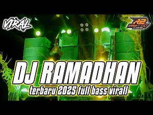 dj ramadhan terbaru 2025 full bass booster