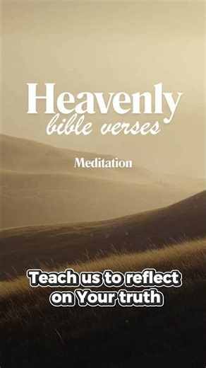 A Prayer to Meditate on God’s Word 🌿 (Psalm 119:15) #God #prayer #Christian