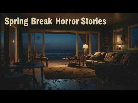 3 Scary TRUE Spring Break Horror Stories