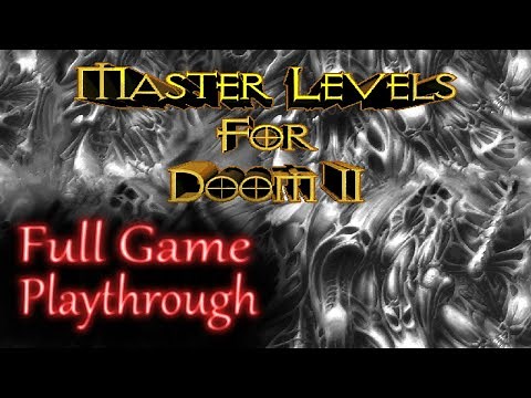 Master Levels For DOOM II *Full game* Gameplay playthrough (no commentary)