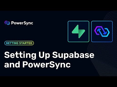 Setting up Supabase and PowerSync
