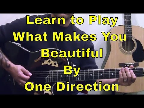 Steve Stine Guitar Lesson - Learn How To Play What Makes You Beautiful by One Direction