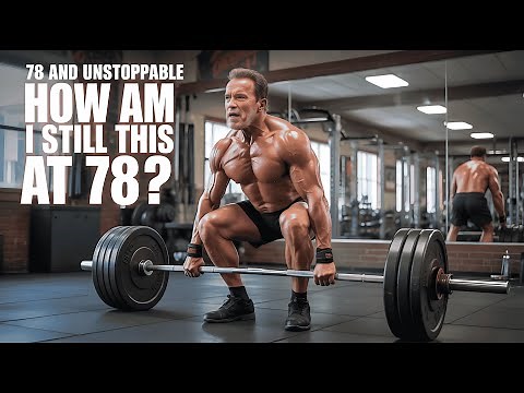 78 and Unstoppable – The Arnold Schwarzenegger Way | arnold schwarzenegger motivation