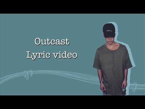 NF - Outcast (lyrics)