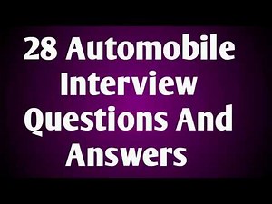 28 Automobile Engineering Interview Questions And Answers (2020) :: most frequently asked