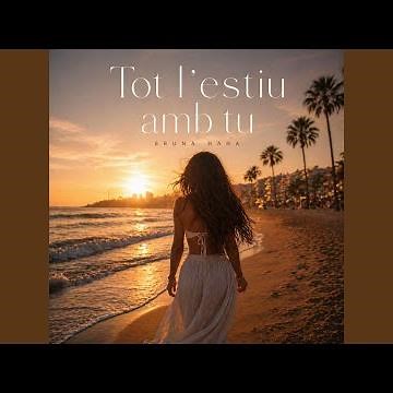 Tot l'estiu amb tu