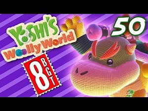 THE END! || Yoshi's Woolly World (FINAL EPISODE) || 8-BitGameTime