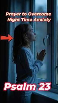 Psalm 23 for Night Anxiety – When You Can’t Sleep