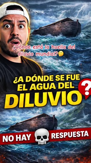 ¿Dónde está la huella del diluvio mundial? #MásAlláDelDogma #PensamientoCrítico #HistoriaHumana #Religión #diluvio