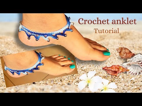 Crochet Anklet Tutorial