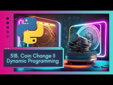 Master the LeetCode 518. Coin Change II in Python | Dynamic Programming Deep Dive