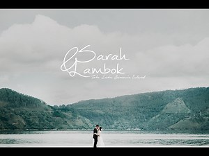 SARAH & LAMBOK WEDDING |LAKE TOBA | SAMOSIR ISLAND | "YOU ARE MY BUCKET LIST"