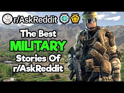 Soldiers, What Can You Share From The Military? (1 Hour Reddit compilation)