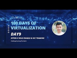 Day9 : Hyper-V Role Enable & NIC Teaming