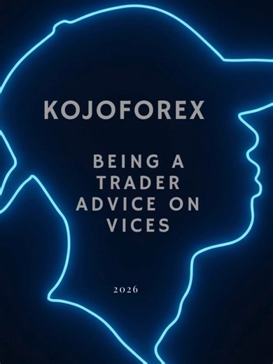 advice on vices #forex #trading #kojoforex #kojoforexacademy #currencytrading #crypto #riskmanagement #ﬁnancialfreedom #stockmarket101 #forextrading #tradingpsychology #trader #tradingstrategy #tradingpyschology #stockmarket #forexafrica #fintok #financialfreedom