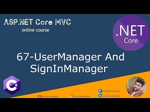 67. UserManager and SignInManager In ASP.NET Core Identity