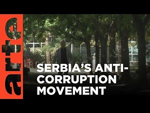 Serbia: A Nation in Turmoil | ARTE.tv Documentary