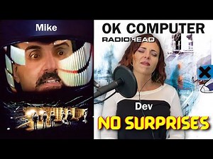 No Surprises [Radiohead Reaction] First time hearing OK Computer - Lucky, Climbing Up Walls, Tourist
