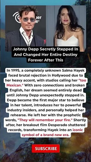 How Johnny Depp Secretly Saved Salma Hayek From Brutal Hollywood Rejection
