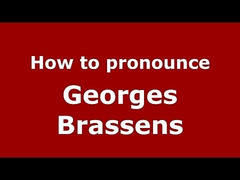 How to pronounce Georges Brassens (French/France) - PronounceNames.com