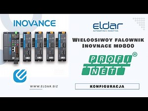 Komunikacja wieloosiowego falownika INOVANCE MD800 z PLC Siemens S7-1200 poprzez Profinet