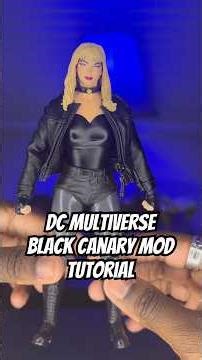 DC Multiverse ￼Black Canary Mod tutorial | #blackcanary #dcmultiverse #customfigure #tutorial