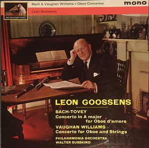 Bach, Vaughan Williams, Leon Goossens With The Philharmonia Orchestra Conducted By Walter Susskind - Bach & Williams Oboe Concertos
