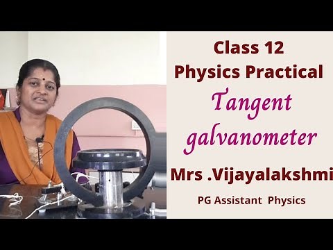 Tangent galvanometer Class 12 Physics Practical