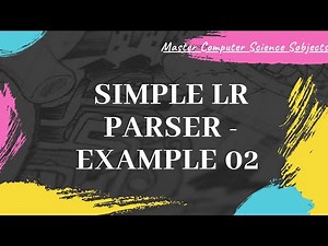 Construction of LR Parser- Solved example | LR(0) automaton LR(0) items Compiler design -#23