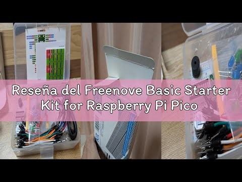 Reseña del Freenove Basic Starter Kit for Raspberry Pi Pico W (Included), Dual-Core Arm Cortex-M0+ M