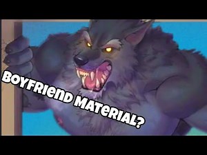 Benefits of Having a WEREWOLF BOYFRIEND!