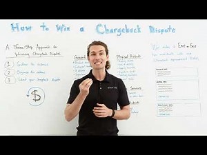 How to Win a Chargeback Dispute