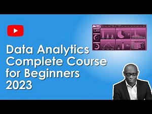 Data Analytics Complete Course 2023 || Data Analytics Tutorial for Beginners in 1hr
