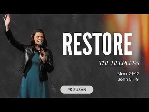 tNCC Sermons | Restore the Helpless | 3 August 2025