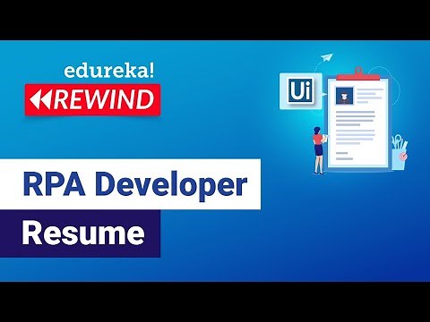 RPA Developer Resume | Build Resume for RPA Developer | RPA Training | Edureka Rewind - 7