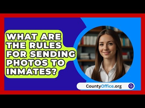 What Are The Rules For Sending Photos To Inmates? - CountyOffice.org