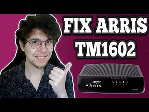 How To Fix Arris TM1602 Modem Not Working