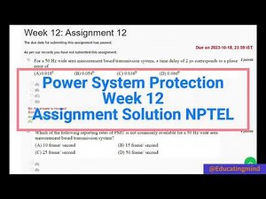 Power System Protection Week 12 Assignment Solution NPTEL