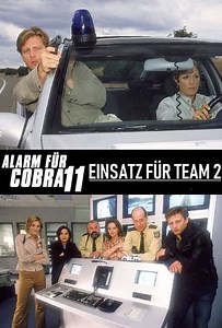 Alarm für Cobra 11 - Einsatz für Team 2 (2003-2005) - TV Show