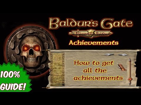100% Achievement Guide - Baldur's Gate: Enhanced Edition for Xbox One