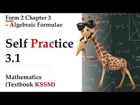 KSSM Form 2 Mathematics Chapter 3 | Self Practice 3.1 | Algebraic Formulae