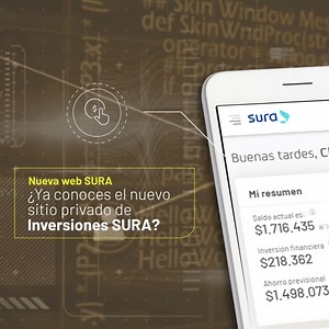 Ingresa a la nueva versión de tu sitio privado en http://inversiones.sura.cl 📲 Conoce el nuevo diseño más cómodo y moderno exclusivo para clientes Inversiones SURA 🌎 | SURA Investments
