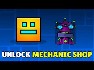 How To Unlock Mechanic Shop In Geometry Dash 2.2 (2025) – Get The Mechanic In Geometry Dash